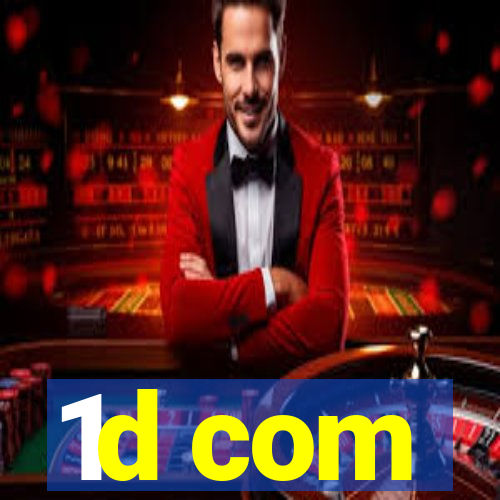 1d com